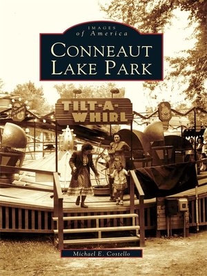 cover image of Conneaut Lake Park
